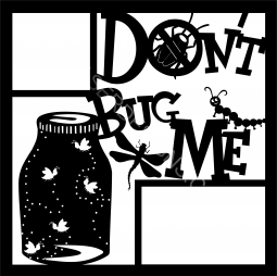 Don't Bug Me Title - S